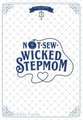 Not-Sew-Wicked Stepmom 3