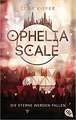 Ophelia Scale - Die Sterne werden fallen