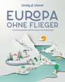 LONELY PLANET Bildband Europa ohne Flieger