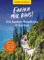 MARCO POLO Bildband Einfach mal raus! Unvergessliche Roadtrips in Europa