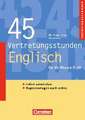 Vertretungsstunden 5.-10. Schuljahr. 45 Vertretungsstunden Englisch