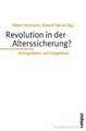 Revolutionen in der Alterssicherung