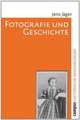 Fotografie und Geschichte