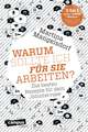 "Warum sollte ich für Sie arbeiten?"