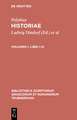 Historiae, vol. I: Libri I-III