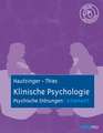 Klinische Psychologie: Psychische Störungen kompakt