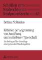 Kriterien Der Abgrenzung Von Anstiftung Und Mittelbarer Taeterschaft: Ein Beitrag Auf Der Grundlage Einer Personalen Handlungslehre