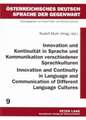 Innovation Und Kontinuitaet in Sprache Und Kommunikation Verschiedener Sprachkulturen. Innovation and Continuity in Language and Communication of Diff: M-Z