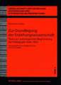 Zur Grundlegung Der Erziehungswissenschaft: Texte Zur Soziologischen Begruendung Der Paedagogik 1946-1950