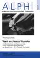 Weit entfernte Wunder