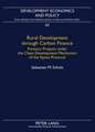 Rural Development Through Carbon Finance: Forestry Projects Under the Clean Development Mechanism of the Kyoto Protocol. Assessing Smallholder Partici