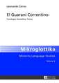 El Guarani Correntino: Fonologia, Gramatica, Textos