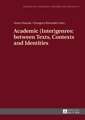 Academic (Inter)Genres: Between Texts, Contexts and Identities