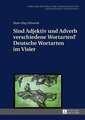 Sind Adjektiv Und Adverb Verschiedene Wortarten? Deutsche Wortarten Im Visier: An Outline of Catholic Integral Ecclesiology