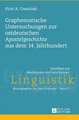 Graphematische Untersuchungen Zur Ostdeutschen "apostelgeschichte" Aus Dem 14. Jahrhundert