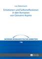 Emotionen Und Selbstreflexionen in Den Romanen Von Giovanni Arpino