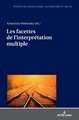 Les facettes de l¿interprétation multiple