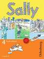 Sally 4. Schuljahr. Pupil's Book. Ausgabe D für alle Bundesländer außer Nordrhein-Westfalen - Englisch ab Klasse 1