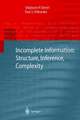 Incomplete Information: Structure, Inference, Complexity