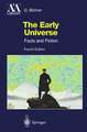 The Early Universe: Facts and Fiction