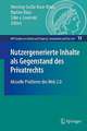 Nutzergenerierte Inhalte als Gegenstand des Privatrechts: Aktuelle Probleme des Web 2.0