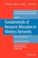 Fundamentals of Resource Allocation in Wireless Networks: Theory and Algorithms