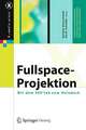 Fullspace-Projektion: Mit dem 360°lab zum Holodeck