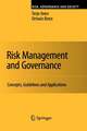 Risk Management and Governance: Concepts, Guidelines and Applications