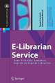 E-Librarian Service: User-Friendly Semantic Search in Digital Libraries