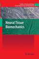 Neural Tissue Biomechanics