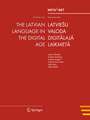 The Latvian Language in the Digital Age