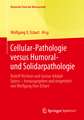 Rudolf Virchow und Gustav Adolph Spiess: Cellular-Pathologie versus Humoral- und Solidarpathologie