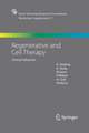 Regenerative and Cell Therapy: Clinical Advances