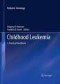 Childhood Leukemia: A Practical Handbook