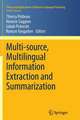 Multi-source, Multilingual Information Extraction and Summarization