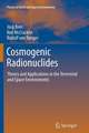 Cosmogenic Radionuclides: Theory and Applications in the Terrestrial and Space Environments