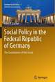 Social Policy in the Federal Republic of Germany: The Constitution of the Social