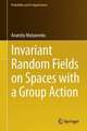 Invariant Random Fields on Spaces with a Group Action