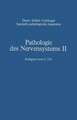 Pathologie des Nervensystems II: Entwicklungsstörungen Chemische und physikalische Krankheitsursachen