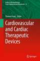 Cardiovascular and Cardiac Therapeutic Devices