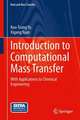 Introduction to Computational Mass Transfer: With Applications to Chemical Engineering