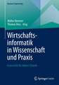 Wirtschaftsinformatik in Wissenschaft und Praxis: Festschrift für Hubert Österle