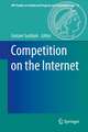 Competition on the Internet