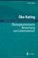 Öko-Rating: Ökologieorientierte Bewertung von Unternehmen von Unternehmen