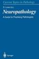 Neuropathology: A Guide for Practising Pathologists