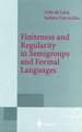 Finiteness and Regularity in Semigroups and Formal Languages