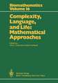 Complexity, Language, and Life: Mathematical Approaches