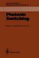 Photonic Switching: Proceedings of the First Topical Meeting, Incline Village, Nevada, March 18–20, 1987