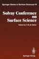 Solvay Conference on Surface Science: Invited Lectures and Discussions University of Texas, Austin, Texas, December 14–18, 1987