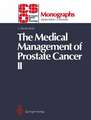 The Medical Management of Prostate Cancer II